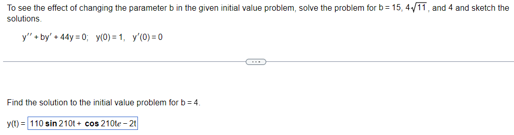 Solved To See The Effect Of Changing The Parameter B In The | Chegg.com