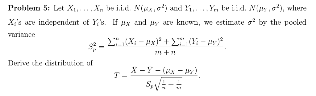 Solved Let X1,...,Xn be i.i.d. N(μX,σ2) and Y1,...,Ym be | Chegg.com