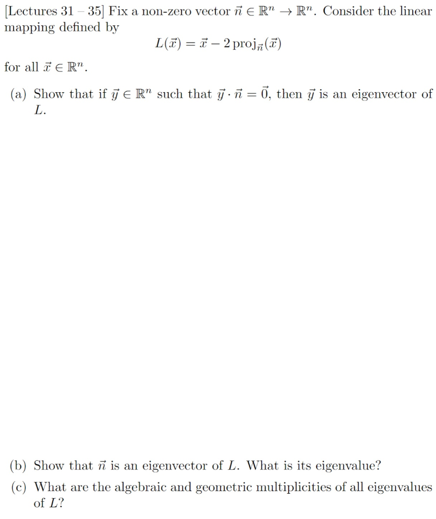 Solved Lectures 34 35 Consider The Matrix B 2 7 1 6 Chegg Com