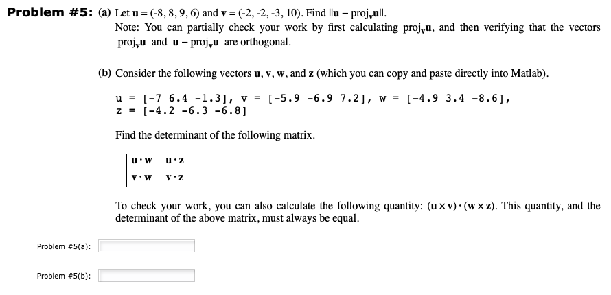 Solved Problem #5: (a) Let U =(-8,8,9,6) And V = (-2,-2, -3, | Chegg.com