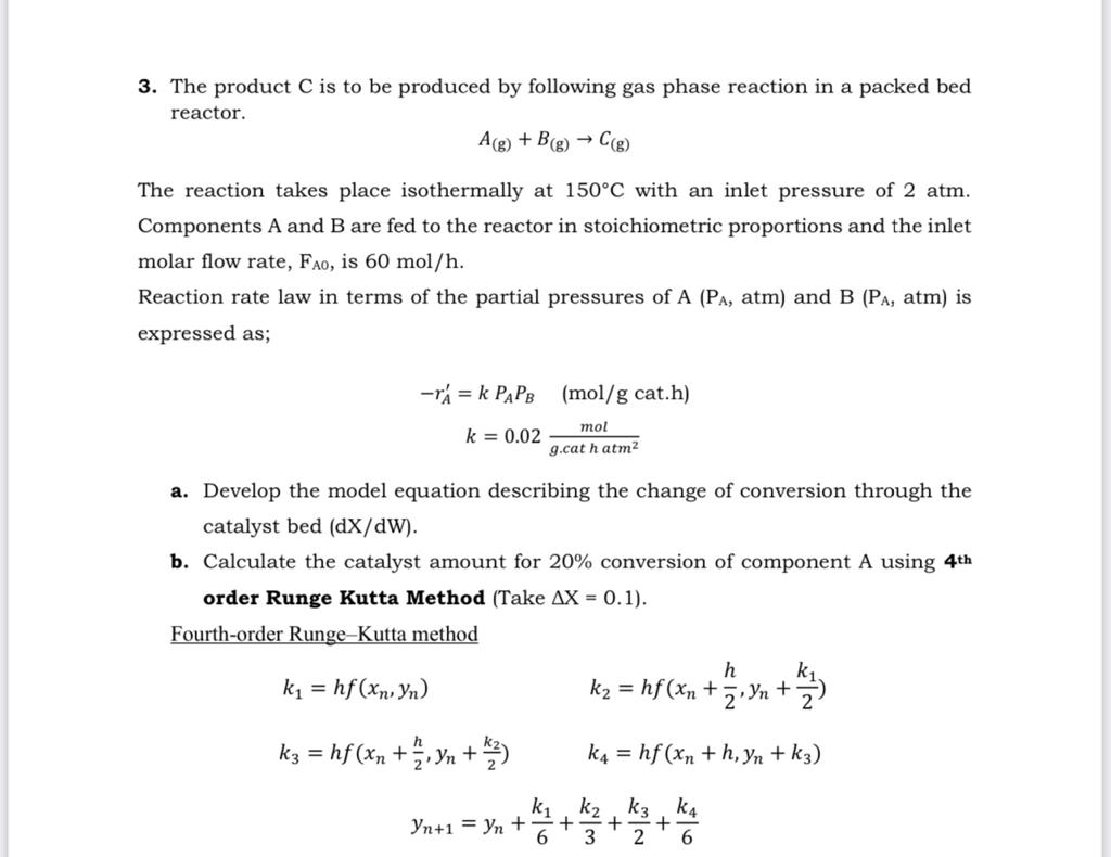 Solved 3. The product C is to be produced by following gas | Chegg.com