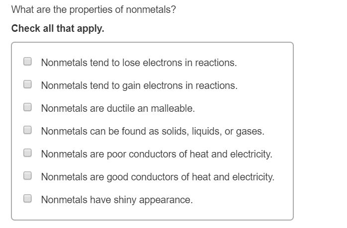 Solved What are the properties of nonmetals? Check all that | Chegg.com