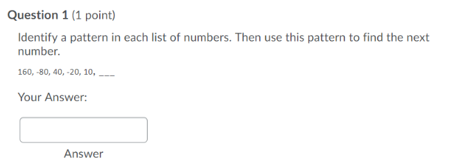 Solved Question 1 (1 point) Identify a pattern in each list | Chegg.com