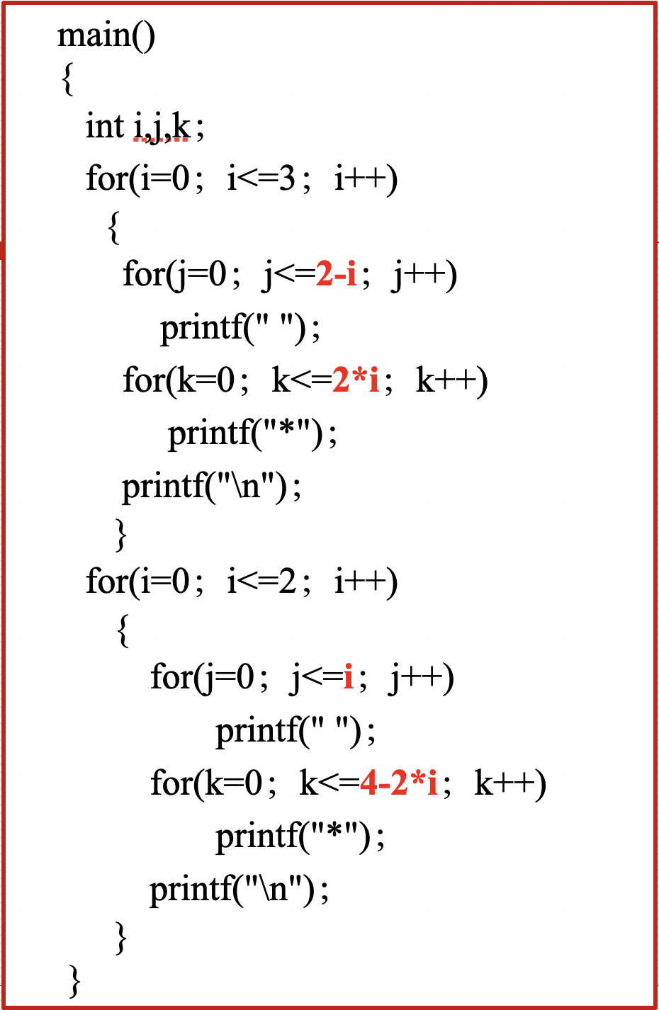 Solved main() { int i,j,k; for(i=0; i