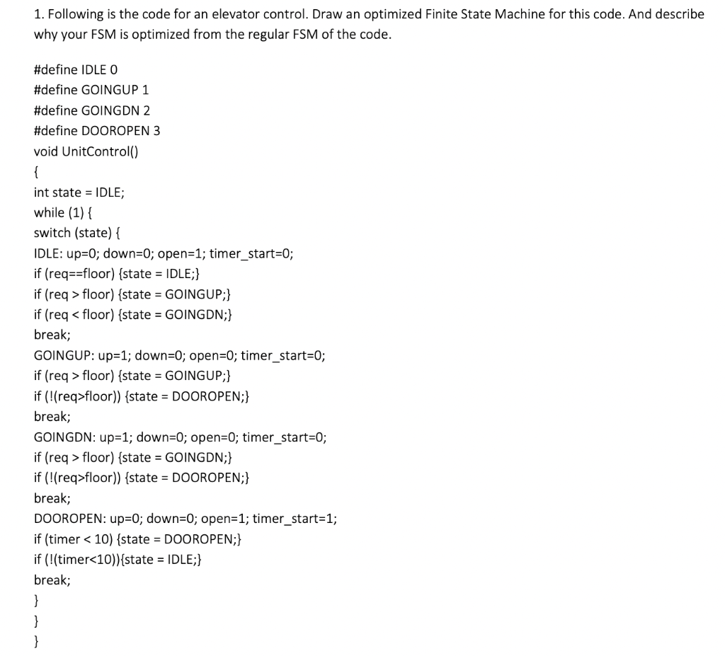 Solved 1. Following is the code for an elevator control. | Chegg.com