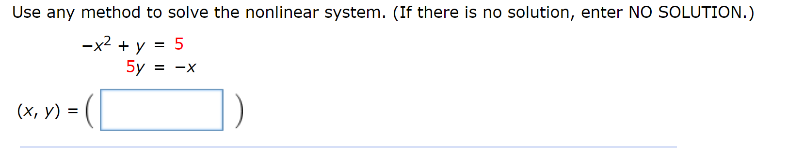 Solved Use any method to solve the nonlinear system. (Order | Chegg.com