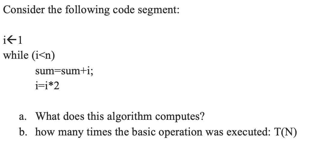 Solved Consider the following code segment: if 1 while (i | Chegg.com