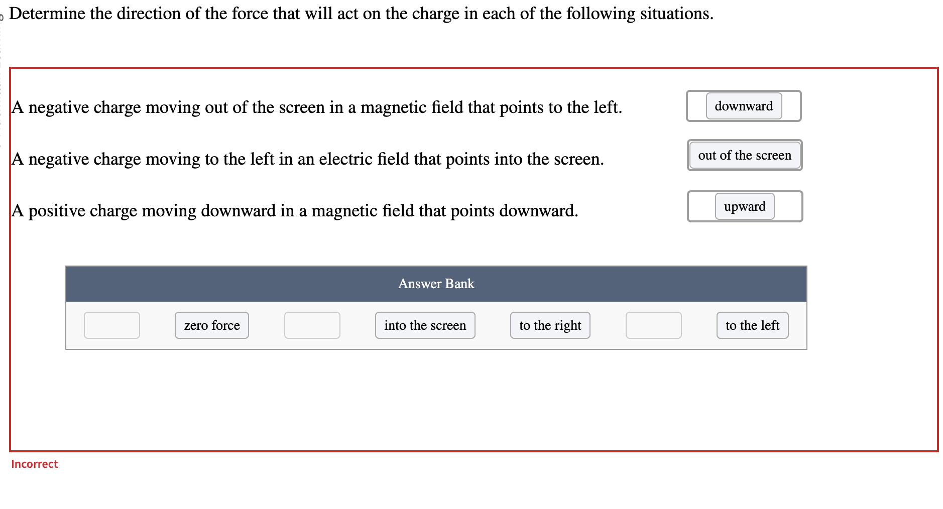 Solved Determine The Direction Of The Force That Will Act On | Chegg.com