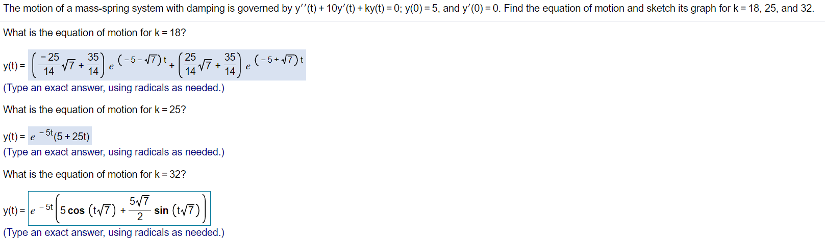 Solved The Motion Of A Mass-spring System With Damping Is | Chegg.com