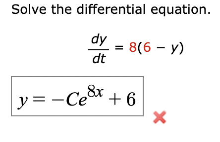 Solved Solve The Differential Equation. Dy = 8(6 - Y) Y) Dt 