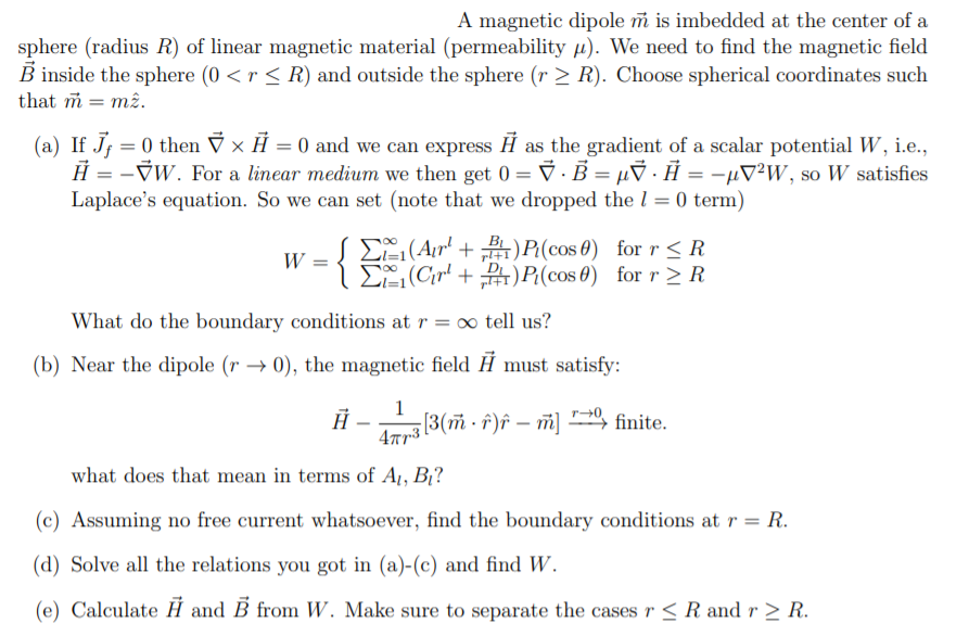 A Magnetic Dipole N Is Imbedded At The Center Of A Chegg Com