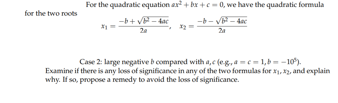 Solved For The Quadratic Equation Ax2 + Bx +c= 0, We Have | Chegg.com