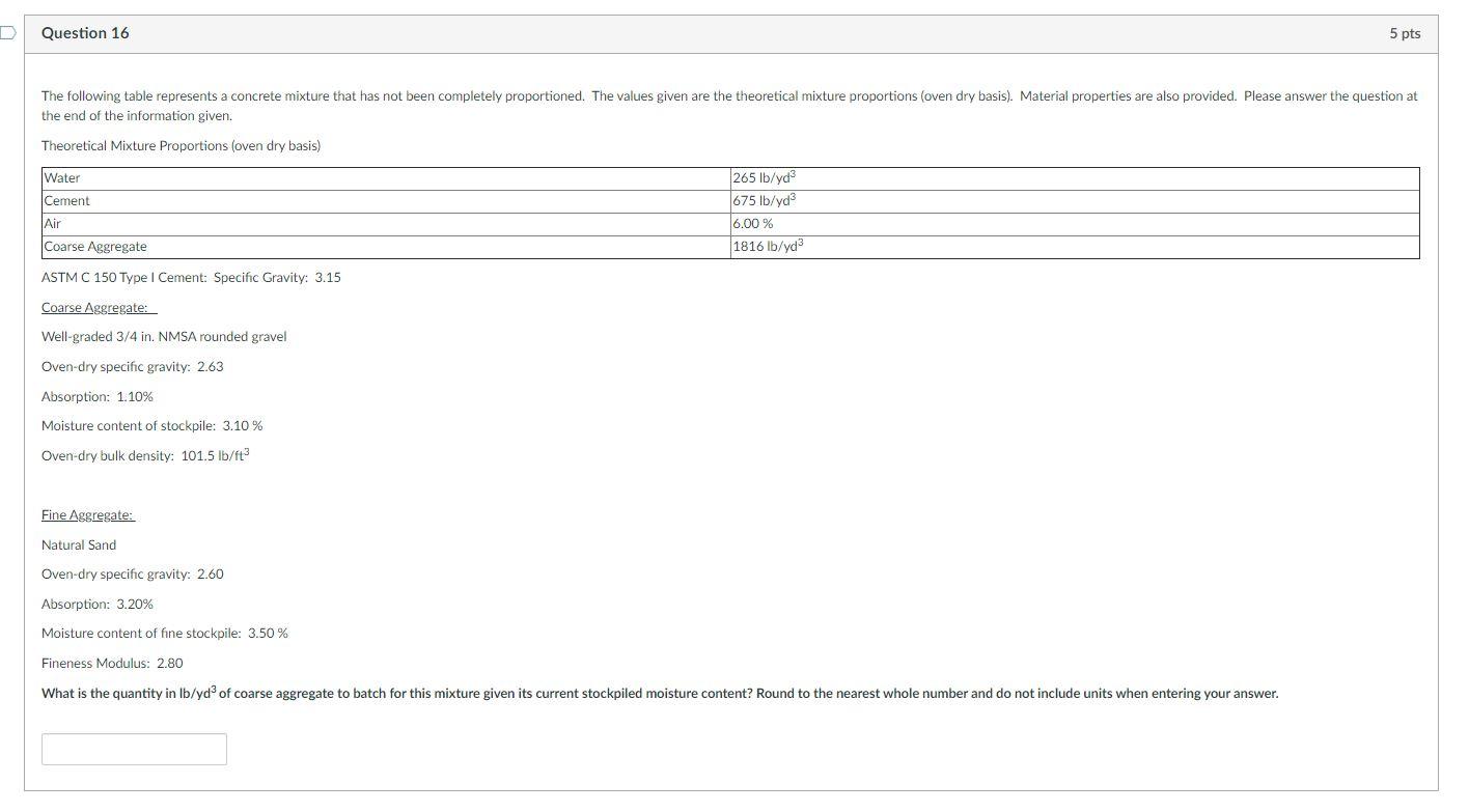 Solved D Question 16 5 pts The following table represents a | Chegg.com