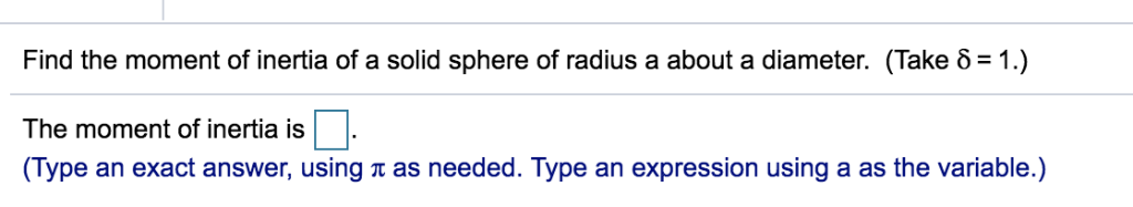 find the moment of inertia of solid sphere about diameter