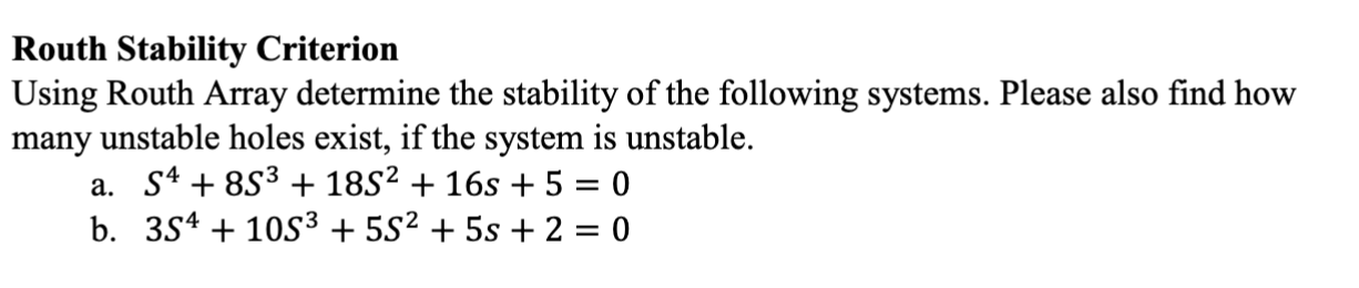 Routh Stability Criterion Using Routh Array determine | Chegg.com