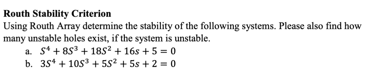 Routh Stability Criterion Using Routh Array Determine | Chegg.com