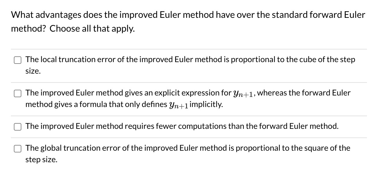 Solved What advantages does the improved Euler method have | Chegg.com