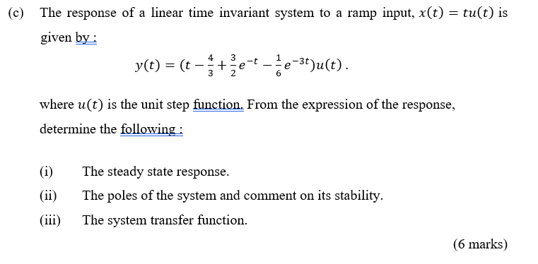 Solved (c) The response of a linear time invariant system to | Chegg.com