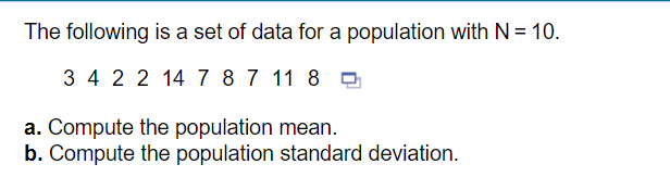 Solved The Following Is A Set Of Data For A Population With | Chegg.com