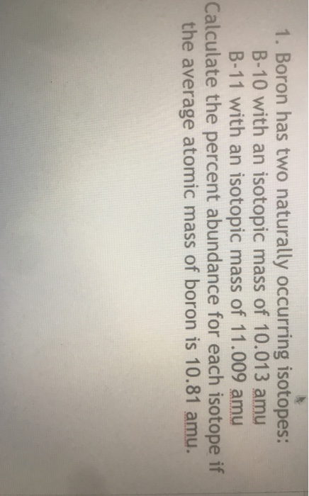 Solved Boron Has Two Naturally Occurring Isotopes: B-10 With | Chegg.com