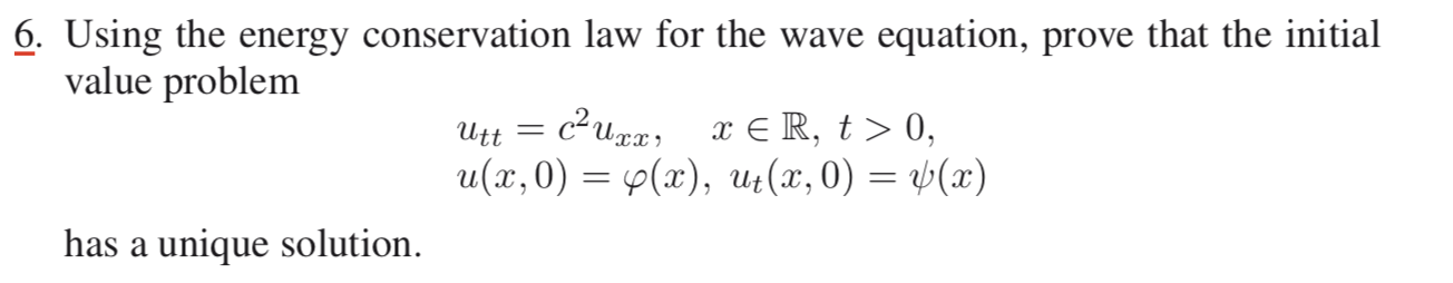 Solved 6. Using The Energy Conservation Law For The Wave 