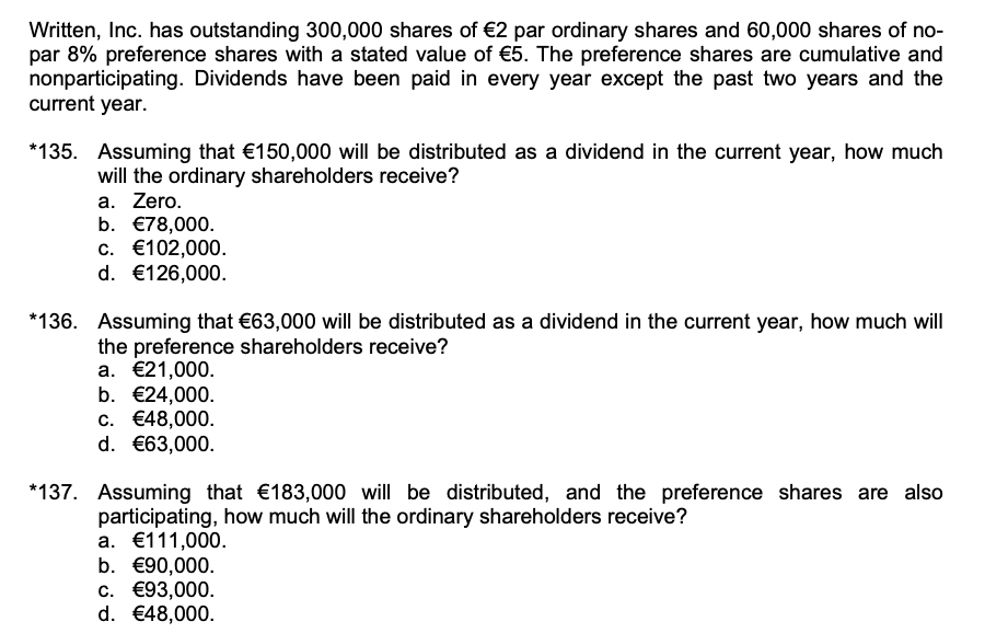 Solved Written, Inc. Has Outstanding 300,000 Shares Of €2 | Chegg.com