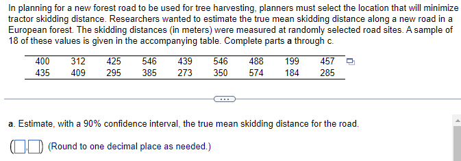 Solved In planning for a new forest road to be used for tree | Chegg.com