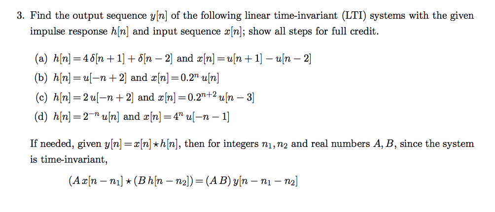 Solved 3. Find the output sequence yn of the following | Chegg.com