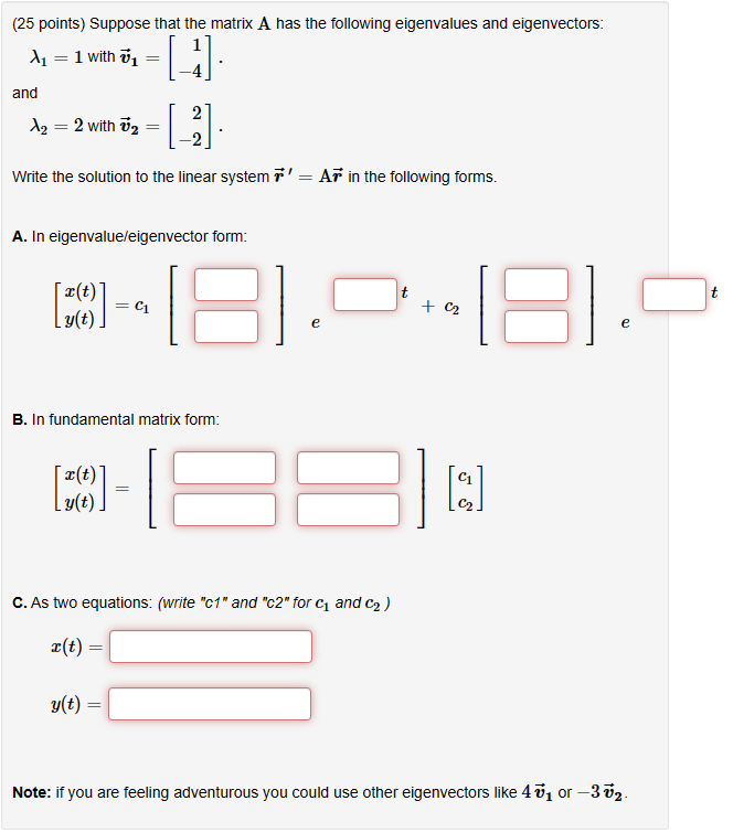 Solved Suppose that the matrix A ﻿has the following | Chegg.com