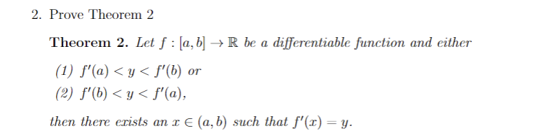 Solved Theorem 2. Let F:[a,b]→R Be A Differentiable Function | Chegg.com