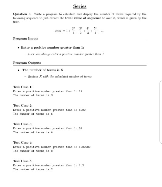 Solved Series Question 3. Write a program to calculate and | Chegg.com
