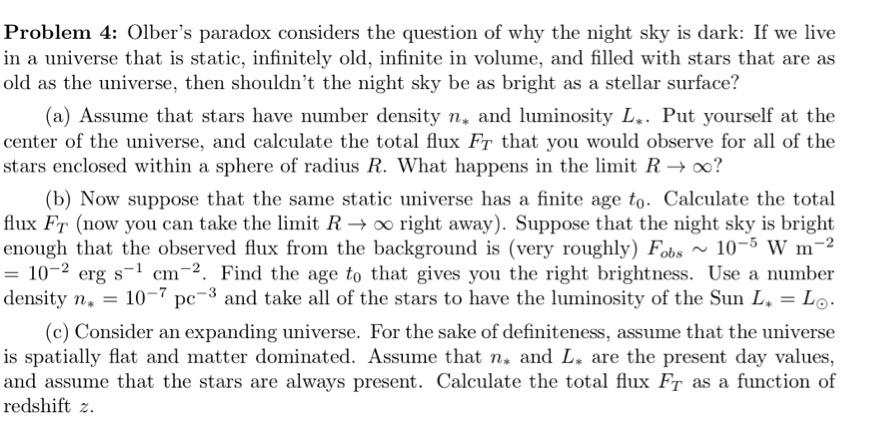 Problem 4: Olber's Paradox Considers The Question Of | Chegg.com