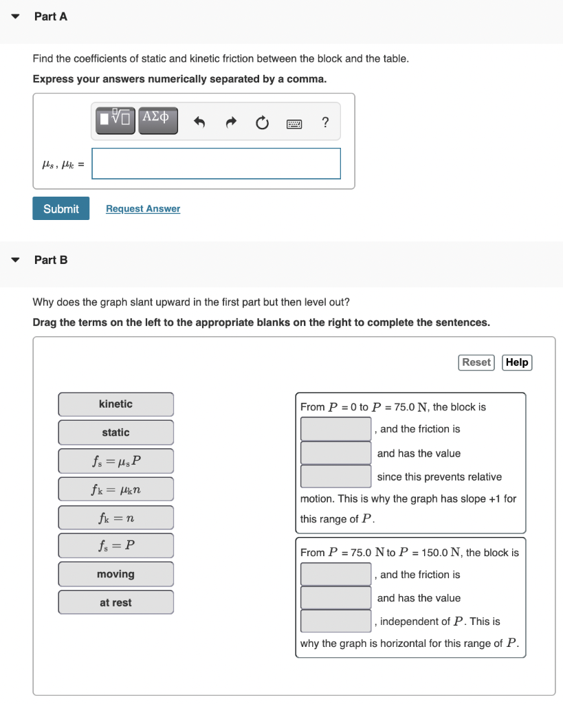 Solved Part A Find the coefficients of static and kinetic | Chegg.com