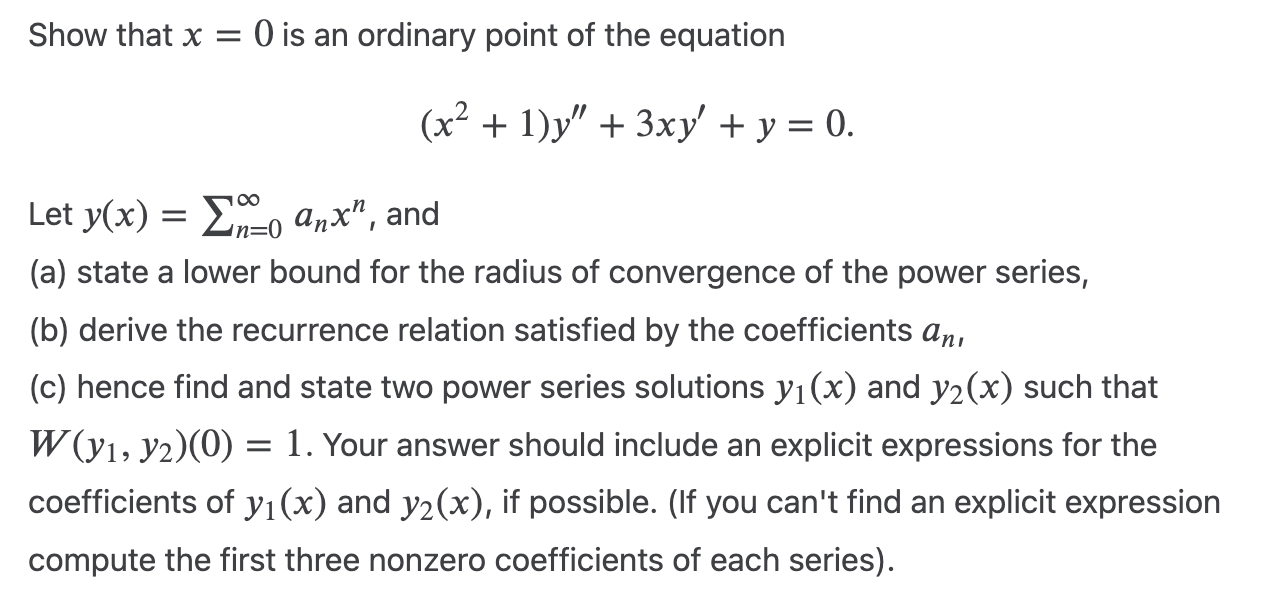 solved-show-that-x-0-is-an-ordinary-point-of-the-equation-chegg
