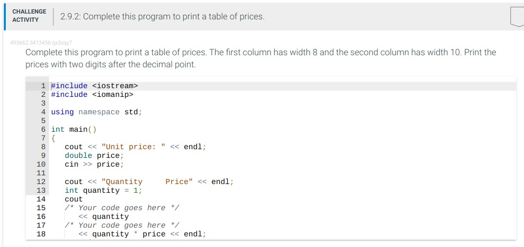 Solved Complete this C++ program to print a table of prices. | Chegg.com