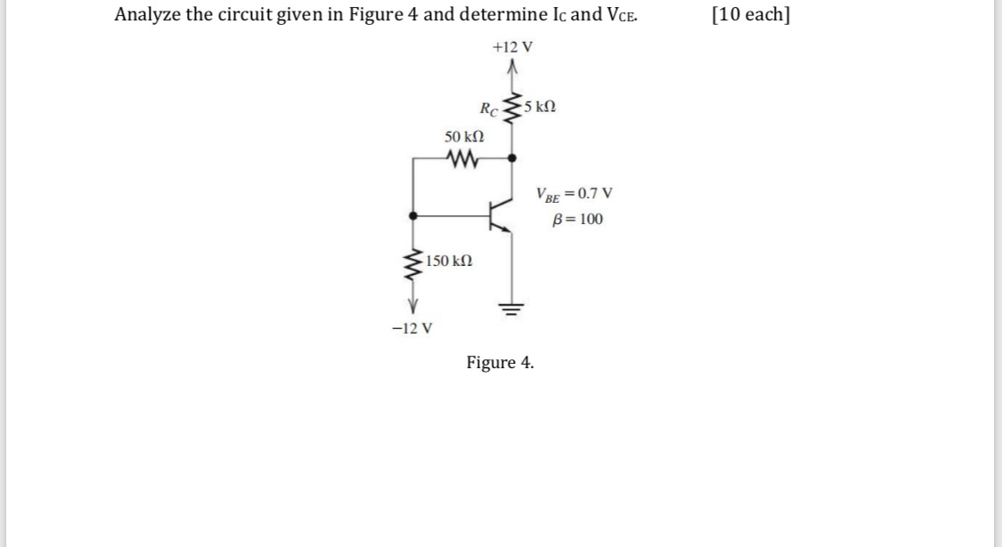 Solved Analyze the circuit given in Figure 4 and determine | Chegg.com