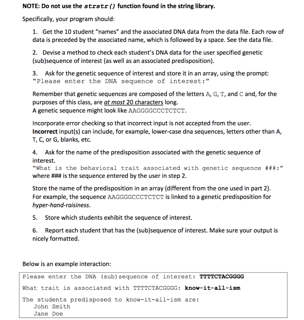 NOTE: Do not use the strstr () function found in the | Chegg.com