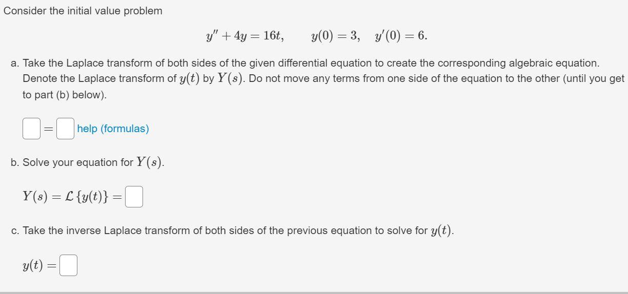 Solved Consider The Initial Value Problem Y 4y 160