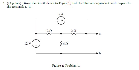 Solved 1. (25 ﻿points) ﻿Given the circuit shown in Figure 1, | Chegg.com