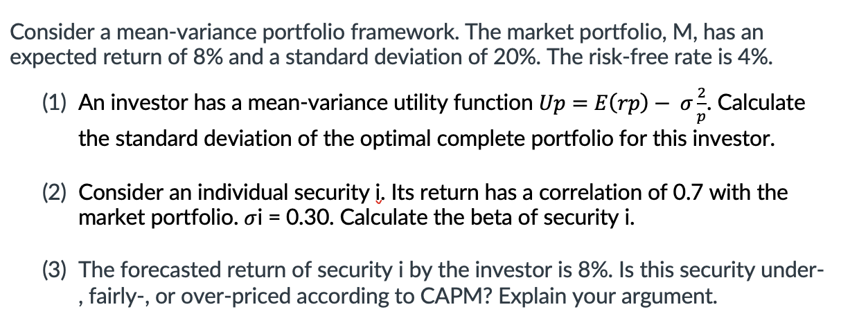 Solved Consider A Mean-variance Portfolio Framework. The | Chegg.com