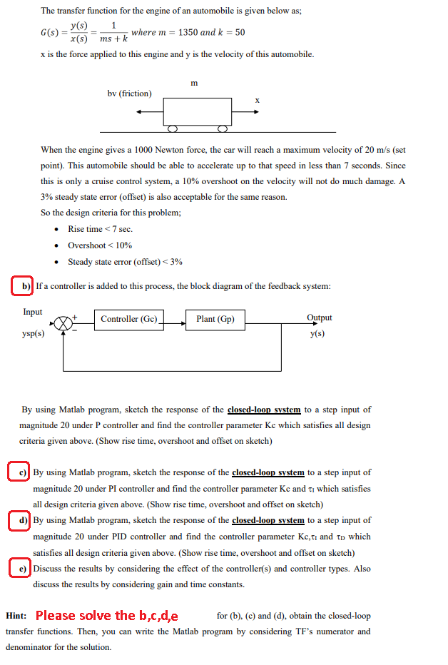 The Transfer Function For The Engine Of An Automob Chegg Com