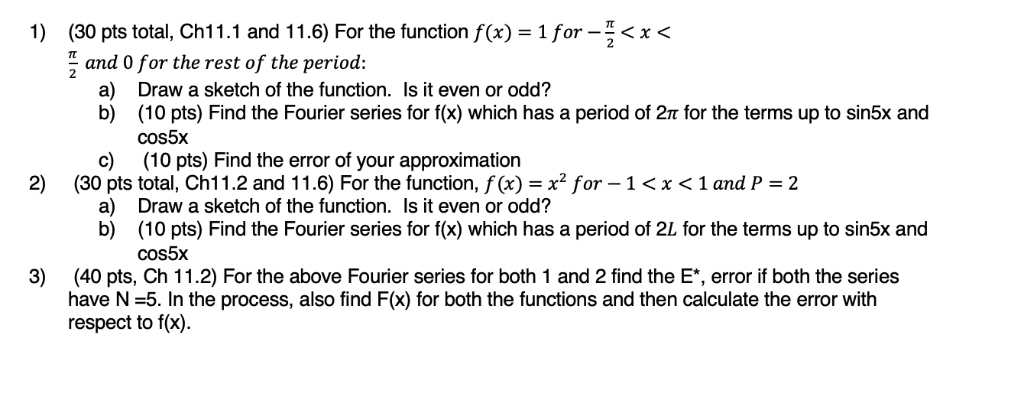 Solved 1) (30 pts total, Ch11.1 and 11.6) For the function | Chegg.com
