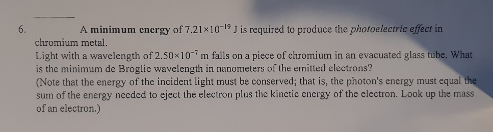 Solved A minimum energy of 7.21x10-19 J is required to | Chegg.com