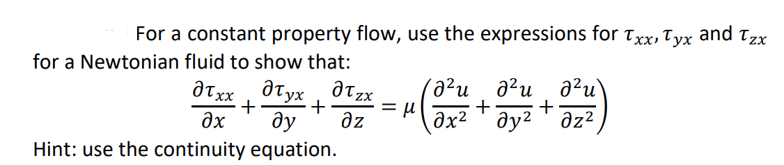 Solved For a constant property flow, use the expressions for | Chegg.com