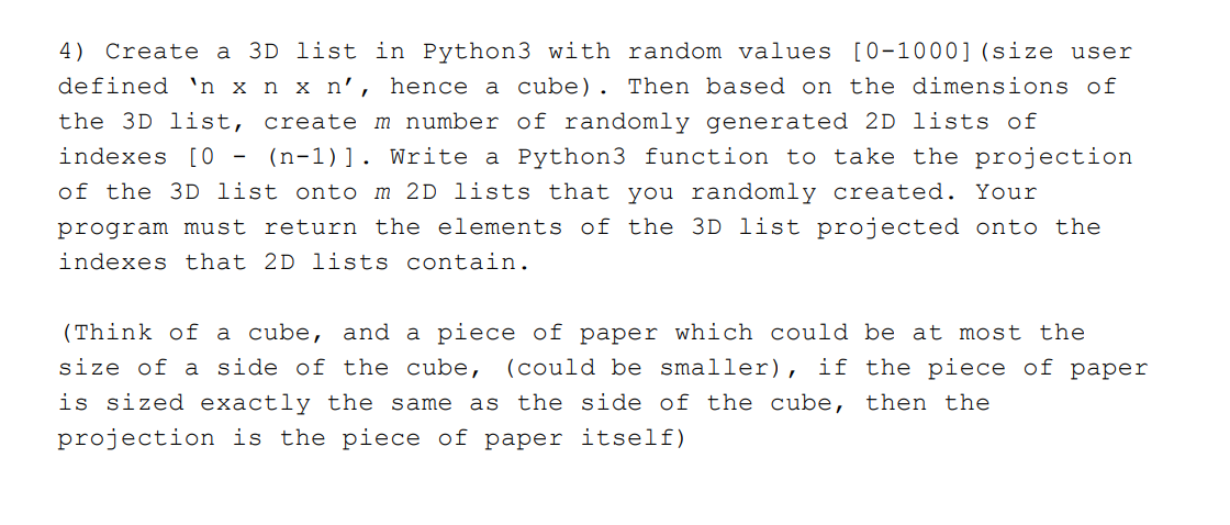 Solved 4 Create A 3d List In Python3 With Random Values Chegg Com