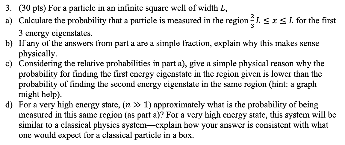 Solved 3. (30 pts) For a particle in an infinite square well | Chegg.com