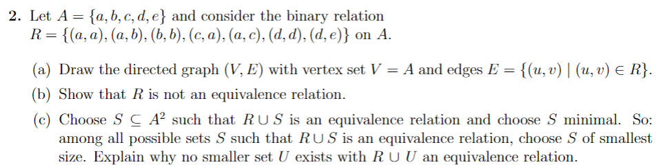 Solved Let A={a,b,c,d,e} And Consider The Binary Relation | Chegg.com