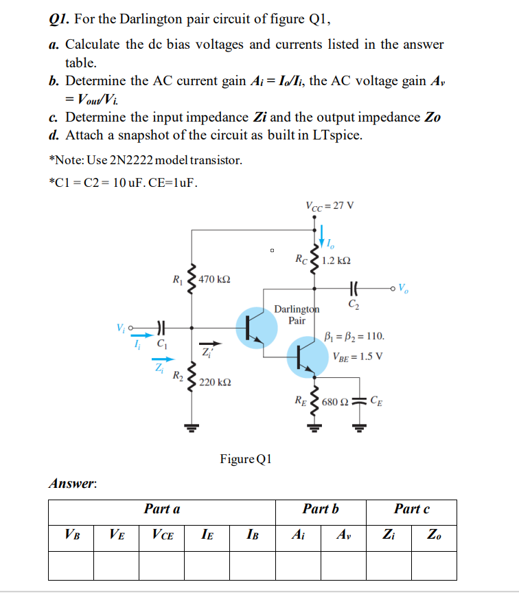 Solved Q1. For the Darlington pair circuit of figure Q1, a.