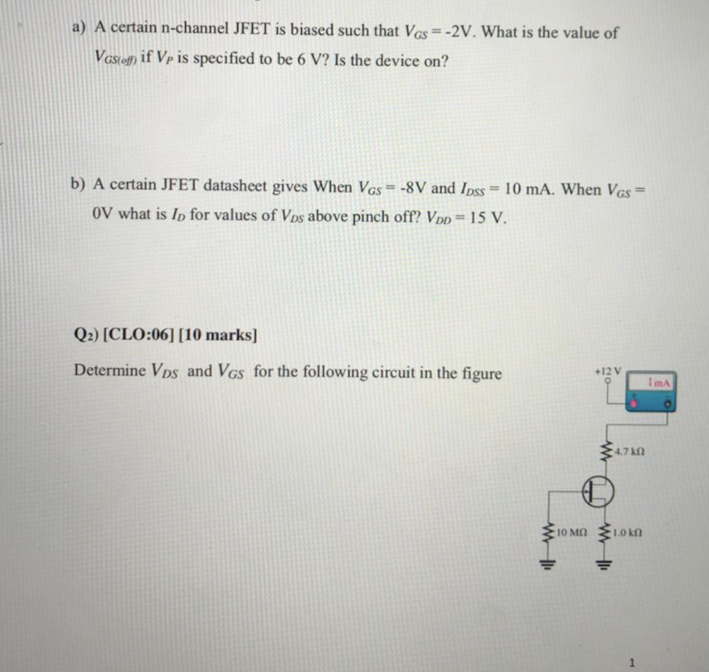 Solved A) A Certain N-channel JFET Is Biased Such That Vgs = | Chegg.com