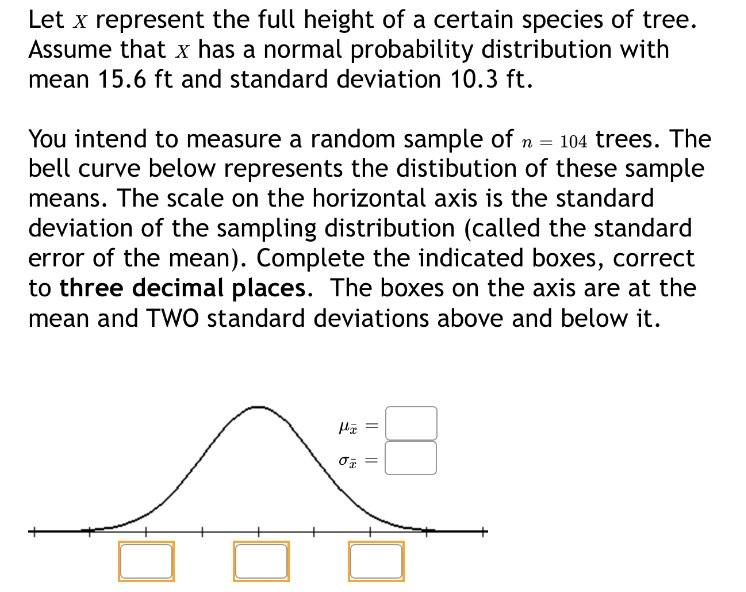 Solved Let x represent the full height of a certain species | Chegg.com